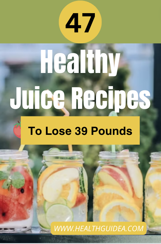 healthy juice recipes to lose 39 pounds