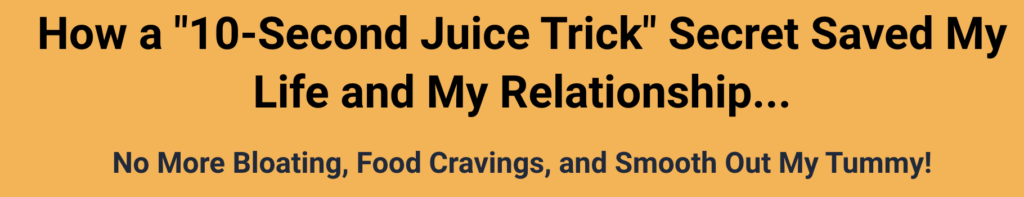 juice trick